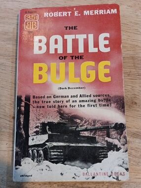 The Battle of the Bulge by Robert E. Merriam Vintage Paperback